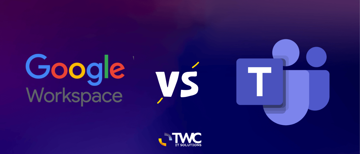 Microsoft Teams vs Google Workspace Comparison: Which Solution is Better for a Small UK Business