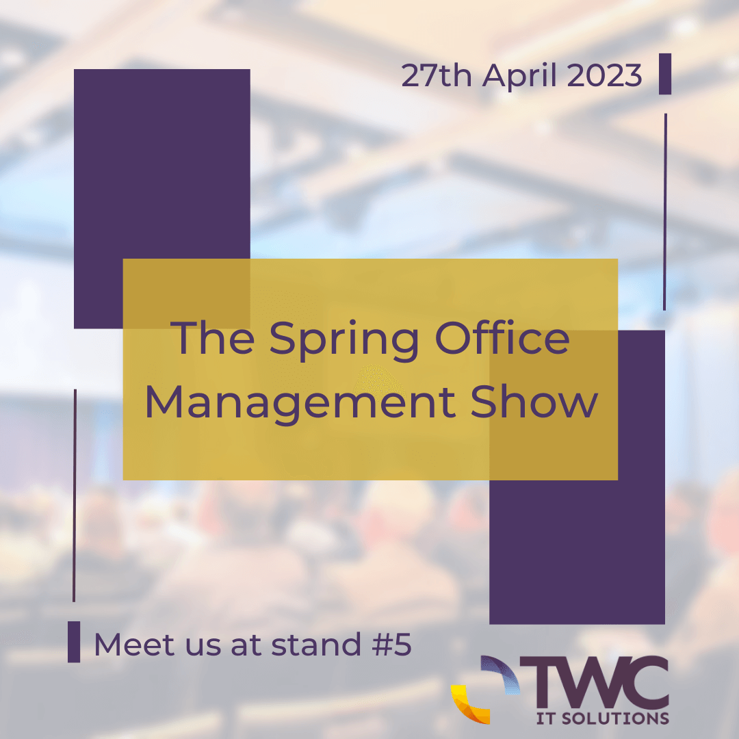 TWC IT Solutions exhibited at the Spring Office Management Show 2023 [Highlights]